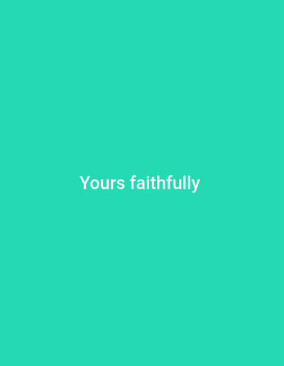 The image is a plain turquoise background with the words "Yours faithfully" written in white text in the center. There is no discernible information about the location in Wuro Ngangandi, Nigeria, or any people, subjects, objects, actions, interactions, or environmental details.