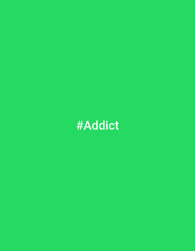 This is a digital image on a plain green background with the text "#Addict" in white font centered horizontally and slightly above the vertical center. There are no elements in this image that would suggest a specific location in Oskemen, Kazakhstan, or any other city.