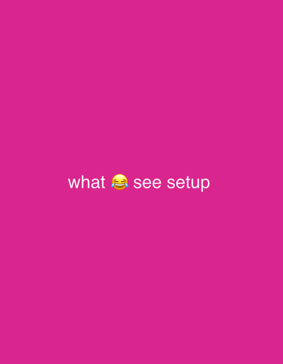 This image, located in Ipsos, Greece, presents a solid magenta background. Centrally positioned, white sans-serif text reads "what" immediately followed by a yellow "Loudly Crying Face" emoji, and then "see setup". No individuals, additional objects, or discernible environmental features are present within the frame. The scene is two-dimensional and static.