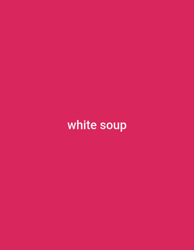 The image displays the text "white soup" centered on a vibrant pink background. There are no people, objects, or discernible environmental details present in the image, as it is a plain, solid-colored backdrop with superimposed text. The provided location information for Numan, Nigeria, is not relevant to the visual content of the image itself.