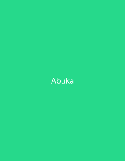The image displays a plain, vibrant teal background. Centered on the background is the word "Abuka" in white, sans-serif text. There are no people, objects, or any discernible scene or setting depicted. The activity or event is simply the display of text. No details about time of day, weather, or location cues are present in the image itself, beyond the provided context of "Jauro Sent, Nigeria". The emotion conveyed is neutral due to the lack of visual elements. The only visible text is "Abuka".