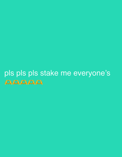 The image contains white text on a teal background that reads "pls pls pls stake me everyone's" followed by five heart-shaped hand emojis. The image is not a photograph of a scene in Veliki Preslav, Bulgaria. It is a digital graphic with text and emojis.