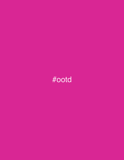 The image displays a solid, uniform magenta background. Centered on this background, white sans-serif text displays the hashtag "#ootd". No other visual elements, subjects, objects, people, actions, interactions, or environmental details are depicted. The image does not contain any discernible location information, including the city of Cortona, Italy.
