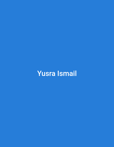 The image displays the name "Yusra Ismail" written in white text centered on a solid blue background. There is no discernible city or environment depicted in the image.