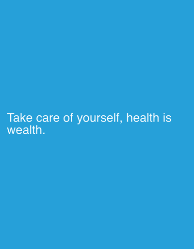 The image shows white text on a blue background that reads, "Take care of yourself, health is wealth." The location, Rumuigbo, Nigeria, is not visually represented in the image.