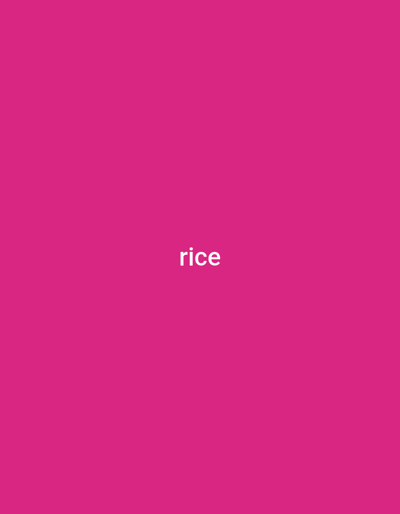 A bright pink background fills the entire image. Centered in the lower half of the image is the word "rice" in white text.