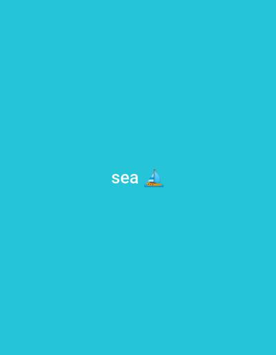 The image displays a solid, uniform turquoise background. Positioned centrally, the white lowercase text "sea" is visible, immediately adjoined on its right by a small, multicolored sailboat emoji. The emoji depicts a blue triangular sail, a yellow-orange deck, and a brown hull. There are no people, specific physical objects beyond the text and emoji, discernible actions, or detailed environmental features present; the scene is purely a static digital graphic. This visual representation is presented in the context of the city of Al-Mawasi, Palestinian Territories.