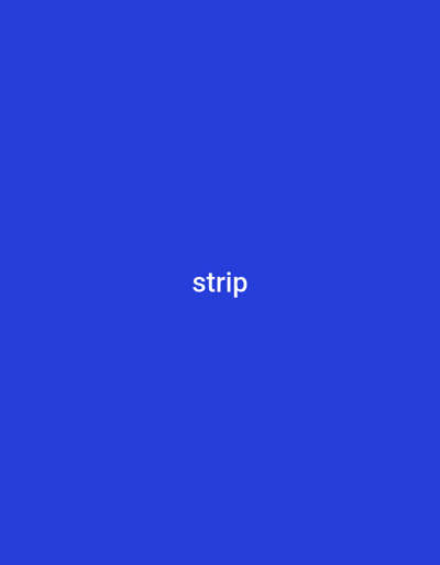 The image is a plain blue background with the word "strip" written in white text in the center. There is no discernible location in the city of Numan, Nigeria, as the image is abstract and does not depict any specific environment or landmarks.