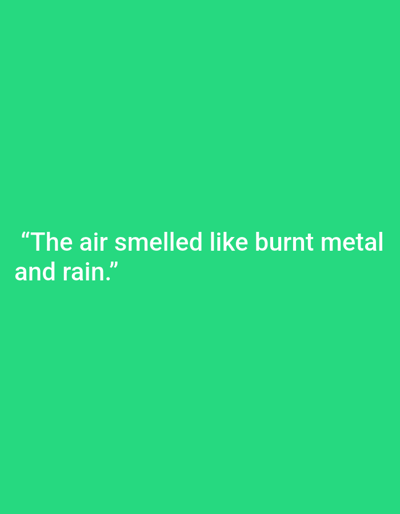 The image is a digitally generated background with white text. The text reads: "The air smelled like burnt metal and rain." The background is a solid, vibrant green color. There are no discernible landmarks, people, or objects in the image. The location of Sluck, Belarus, is not depicted or referenced in the image itself, other than being provided in the prompt.
