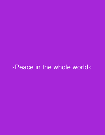 A purple background displays the phrase "Peace in the whole world" in white text.