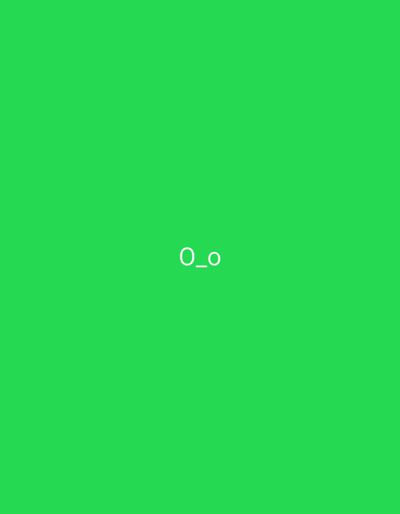 The image displays a plain green background with the text "O_o" centered in white. The background is a solid, vibrant green, suggesting an artificial or digitally generated image rather than a natural landscape. There are no discernible features of the city of Lyubimets, Bulgaria, present in the image. The composition is minimalist, with the text being the sole focus.