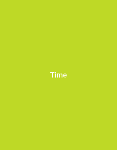 The image is a solid, lime green background with the word "Time" written in white text in the center. There is no discernible location, people, subjects, objects, actions, or interactions.