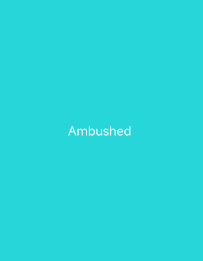 The image is a digitally generated graphic with a solid turquoise background. In the center of the frame, the word "Ambushed" is displayed in white, sans-serif text. There are no people, objects, or scene details depicted in the image, beyond the text itself. The context provided about Jauro Shomwa, Nigeria, does not seem to be visually represented in this graphic. The image is simple and lacks any specific environmental cues or information about the time of day or weather. The overall presentation is minimalist, focusing solely on the word "Ambushed".