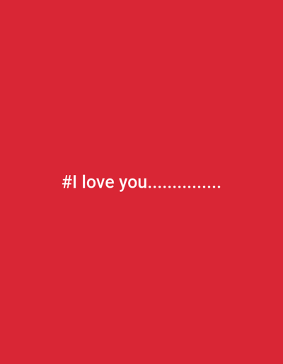 The image shows white text on a red background. The text reads "#I love you.........................". The text is centered horizontally and is located in the bottom third of the image. There are no people or objects visible in the image, and no specific location in the city of Sokolohirsk, Ukraine can be inferred from the image.