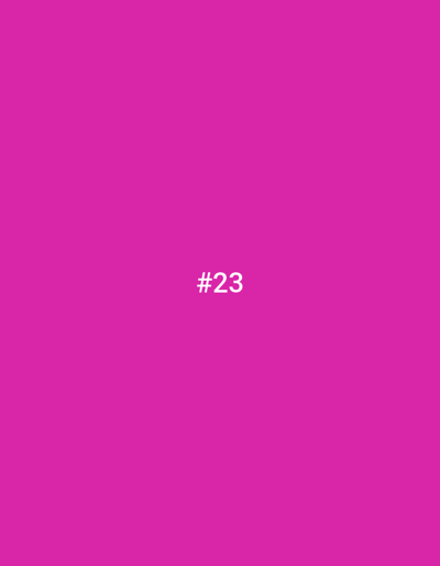 The image displays a plain, vibrant magenta-colored background. No people or physical objects are visible within the frame. The central feature is the white text "#23", positioned near the middle of the image. The provided cropped hints further show this same white text "#23" in different corners of the magenta background, indicating it serves as an identifier or label for the image itself. There is no specific scene, setting, activity, or event taking place. The image does not provide any visual cues regarding time of day, weather, location details, or emotions. The stated location context is Slavyani, Bulgaria, though this cannot be visually confirmed from the abstract nature of the image.