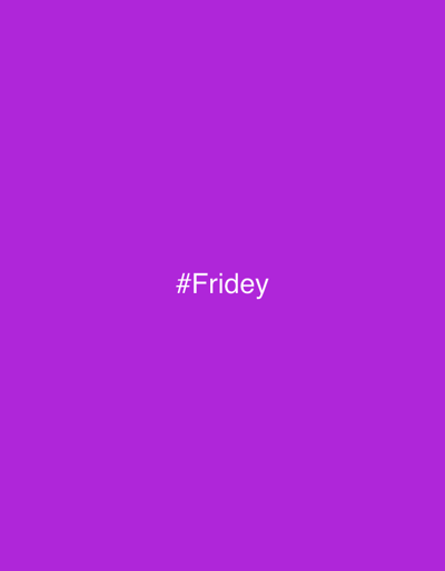 The image is a solid purple background with the text "#Fridey" centered and in white. There are no people, objects, actions, or interactions depicted. The image does not contain any information related to Otyakovo, Russia.