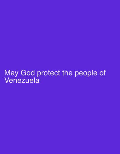 The image displays text on a solid purple background. The text reads "May God protect the people of Venezuela". There are no people, objects, or environmental details visible in the image. The location of Border Gyumri-Akhuryan, Armenia is not depicted or relevant to the image content.