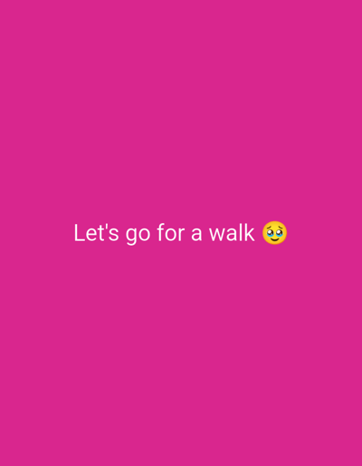 A pink background features the text "Let's go for a walk" in white lettering, accompanied by a pleading face emoji. There are no discernible landmarks or features of Waiblingen, Germany present in the image.