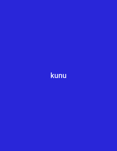 The media file is a short video featuring the word "kunu" displayed in white text against a solid blue background. There are no people, objects, scenes, settings, or activities depicted. The text "kunu" is the only discernible element in the video. No information about time of day, weather, location cues, or emotions is available as the content is purely text-based on a colored background. The location context of Jauro Sent, Nigeria, is not visually represented in the media.