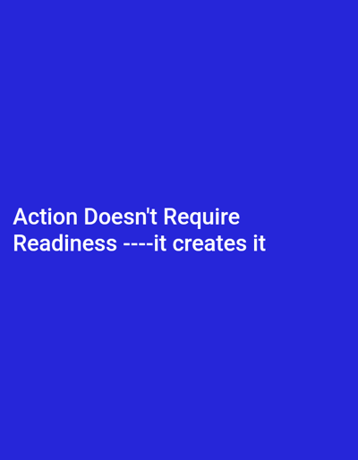 The image is a solid blue background with the text "Action Doesn't Require Readiness ----it creates it" in white centered on the image. The coordinates given are for a location in the city of Lucknow, India. There are no people, subjects, objects, actions, interactions, or other details in the image.