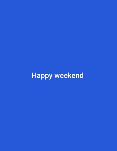 The image is a solid blue background with the text "Happy weekend" in white, centered on the screen. The image contains no people, objects, or actions.  The coordinates provided, latitude 39.957, longitude 32.705, correspond to a location in Ankara, Türkiye, near the  Anıtkabir, the mausoleum of Mustafa Kemal Atatürk.
