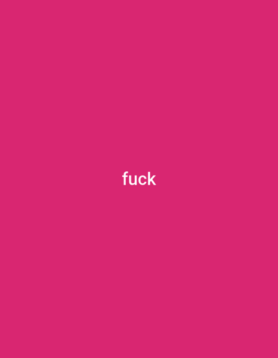 The image is a close-up shot of a bright pink background with the word "fuck" written in white, sans-serif font in the center. The word is capitalized and clearly legible. There are no other discernible objects, people, or environmental details present in the image. The location in the city of Izium, Ukraine, is not relevant to the visual content of this image.