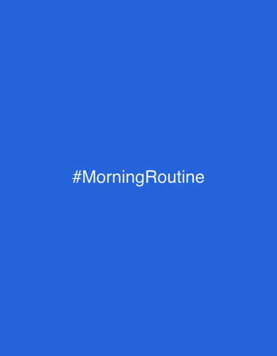 This is a static image with a solid, vibrant blue background. Centered on the image is white text that reads "#MorningRoutine". There are no people, objects, or scenes depicted in the image. The activity, if any, is implied by the text itself, suggesting a discussion or representation of morning routines. The image does not provide any information about the time of day, weather, location cues, or emotions. The only discernible element is the text "#MorningRoutine".