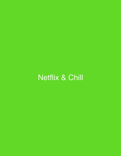 The image presents a minimalist composition featuring white text centered against a solid, bright green background. The shade of green is a vibrant, almost neon, lime green, covering the entire frame without any gradients or textures. The text, rendered in a sans-serif font, reads "Netflix & Chill". It is positioned in the approximate vertical and horizontal center of the image.
There are no discernible subjects, people, or distinct objects other than the textual phrase. The scene is abstract, lacking any environmental features, landscapes, or architectural elements that would indicate a specific setting or location. No activity or event is depicted; the image is purely a static graphic.
Notable details include the striking contrast between the bright green background and the white text, making the phrase highly readable. There are no visual cues to suggest a time of day, weather conditions, or any specific emotions other than the implicit sentiment associated with the popular cultural phrase itself. While the location context of Dolna banya, Bulgaria, is provided, the image itself contains no visual information or cues to corroborate or relate to this geographical location.
