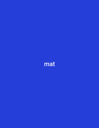 A digital image displays the word "mat" in white, sans-serif text centered on a solid royal blue background. There are no other discernible subjects, objects, or scene elements. The activity is simply the presentation of text. The image lacks any specific details regarding time of day, weather, location, or emotions. The only visible text is the word "mat". The provided location context of Sarkin Dutse, Nigeria, is not visually represented in the image itself.