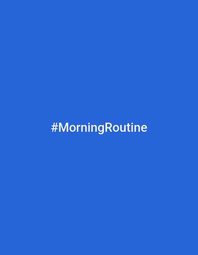 The image is a solid blue background with white text centered in the middle that reads "#MorningRoutine". There are no other objects, people, or environmental details present in the image. There is no visible information to associate this image with the city of Новостройка, Russia.