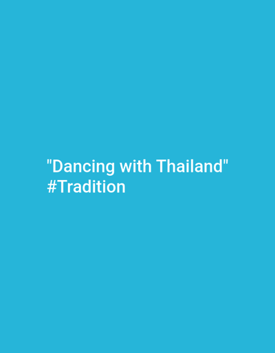 The image shows a turquoise background with the white text '"Dancing with Thailand" #Tradition'. The location is provided as Hua Hin City Municipality, Thailand, but there are no visual elements in the image that confirm or relate to this location. The image predominantly contains only text elements on a solid background.