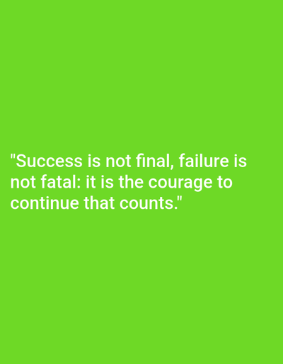 The image shows a green background with white text that reads: "Success is not final, failure is not fatal: it is the courage to continue that counts." There is no depiction of the city of Worms, Germany, or any people, subjects, objects, actions, or interactions.