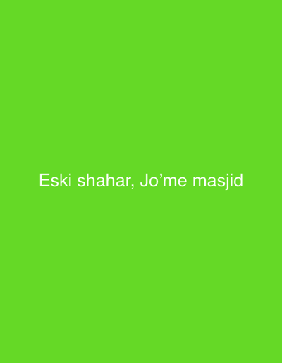 The image contains text on a vibrant green background. The text, in white, reads: "Eski shahar, Jo'me masjid". This translates to "Old city, Jo'me mosque". The Jo'me mosque is a historical mosque located in the city of Andijan, Uzbekistan, within the old city area. The image itself is a simple, text-based representation.
