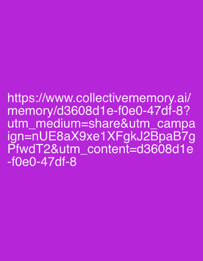 The image contains white text on a purple background. The text is a URL with several UTM parameters, suggesting it's a tracking link for a website. The URL is "https://www.collectivememory.ai/memory/d3608d1e-f0e0-47df-8?utm_medium=share&utm_campaign=nUE8aX9xe1XFgkj2BpaB7gPfwdT2&utm_content=d3608d1e-f0e0-47df-8". There are no people, subjects, objects, actions, interactions, or environmental details visible in the image beyond the text and background. The image is not located in Hallandale Beach, United States of America.