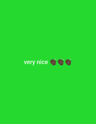 This image is a digital graphic featuring a solid, bright green background. White text reading "very nice" appears in a sans-serif font, horizontally centered in the lower middle third of the frame. To the immediate right of the text are three dark-skinned clapping hand emojis, each displaying subtle white radiating lines to indicate motion. No people, discernible physical objects, or specific environmental details are depicted within the image. The image is understood to be presented in the context of Riabai ward, Kenya.