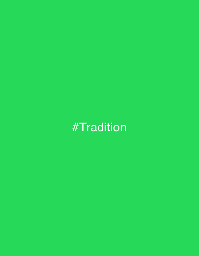 The image is a solid green field with the white text "#Tradition" in the center. There is no indication of the city of Kalimantsi, Bulgaria, or any other specific location, people, objects, actions, or interactions.