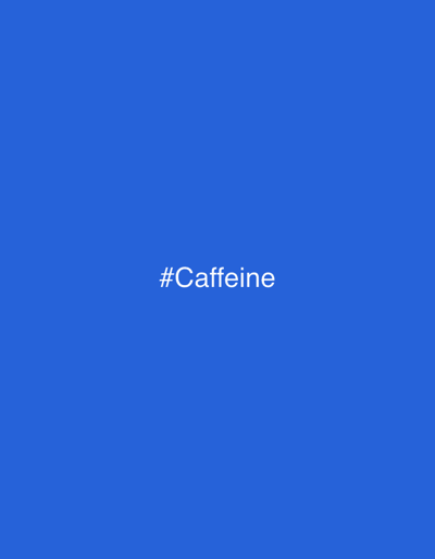 The image is a solid blue background with white text in the center that reads "#Caffeine". There are no other objects, people, or environmental features present in the image. The location of Mollet Del Vallès, Spain, is not relevant to the visual content of the image.