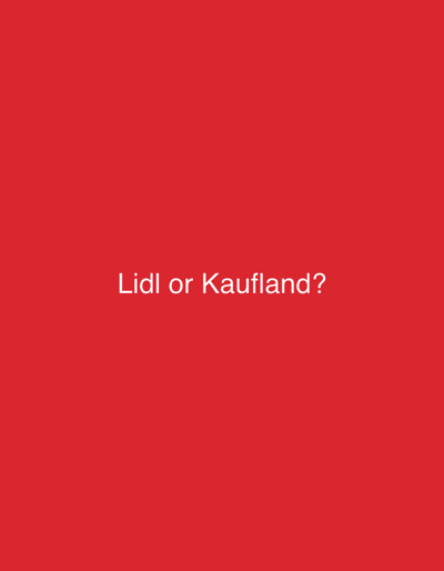 The image is a digital graphic with a solid red background. White text is centrally placed on the background, reading "Lidl or Kaufland?". The image does not depict any real-world scene, people, objects, actions, interactions, or environments within the city of Freiburg im Breisgau or any other location. It is a piece of graphic design.