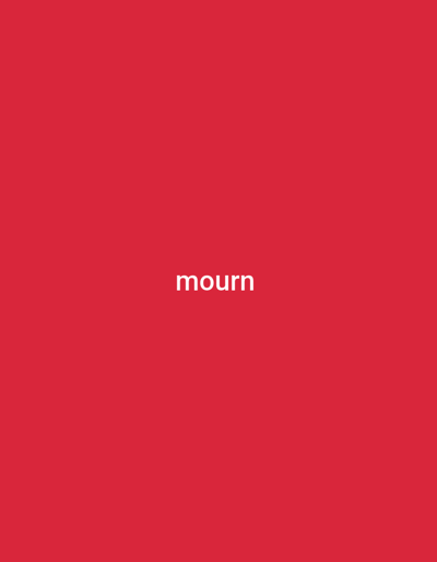 The image is a simple, plain red background with the word "mourn" written in white, sans-serif font in the center. There is no discernible location in the city of Mallam Boyi, Nigeria, as the image contains no environmental or geographical context.