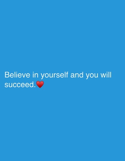 The image displays white sans-serif text on a solid blue background. The text reads: "Believe in yourself and you will succeed." A red heart emoji is positioned immediately to the right of the word "succeed." The text and emoji are centered horizontally and located in the lower-left portion of the frame. No people, objects, actions, interactions, or environmental details are discernible to determine a location in the city of Zanzibár, Tanzania, or any other specific geographical area.