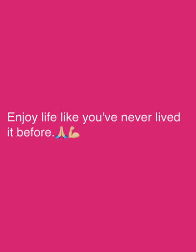The scene is a digital graphic, located in the city of Strumyani, Bulgaria. The image displays a solid fuchsia background. White, sans-serif text is centered horizontally in the lower portion of the image, reading: "Enjoy life like you've never lived it before." Immediately following this text, on the same line, are two emojis: a pair of folded hands (🙏) and a flexed biceps (💪). No human figures, objects, or environmental elements are depicted beyond the text and emojis on the colored background.