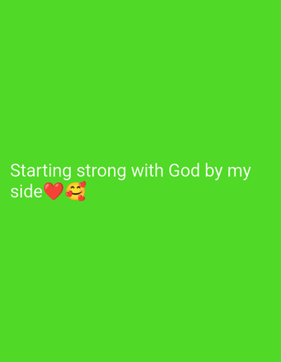 The image presents white sans-serif text and two emojis superimposed on a solid, uniform bright green background. The text, "Starting strong with God by my side," is positioned in the lower-left quadrant of the frame. Immediately following the text are a red heart emoji (❤️) and a yellow smiling face emoji with three small red hearts around it (🥰). There are no discernible people, physical objects, actions, interactions, or environmental features visible in the image. The image provides no visual information to determine a specific location within Festac Town, Nigeria, or any other geographical area.
