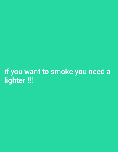 The image is a solid green background with the text "if you want to smoke you need a lighter!!" in white, centered at the bottom of the image. The coordinates provided are for Plumbon, Indonesia. However, there is no context in the image to suggest a scene or location in Plumbon. The image is a text-based message, not a depiction of a scene.