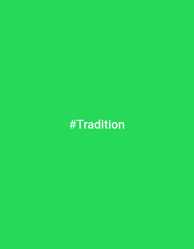 The image displays a uniform green color field. Centered on this field is the white text string '#Tradition'. No people, physical objects, discernible actions, or environmental features beyond the solid color are present in the visual frame. The scene is situated in Bel'kovo, Russia.