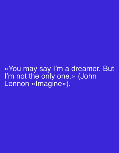 The image is a quote from John Lennon's song "Imagine" superimposed on a solid blue background. The text reads: "«You may say I'm a dreamer. But I'm not the only one.» (John Lennon «Imagine»)." There are no people, subjects, objects, actions, interactions, or environmental details visible in the image. The location in Pokhvistnevo, Russia, is not depicted or implied in the image.