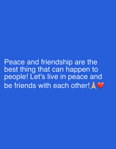The image is a plain blue background with white text and emojis. The text reads: "Peace and friendship are the best thing that can happen to people! Let's live in peace and be friends with each other!" There are two emojis at the end of the text: a pair of praying hands and a red heart. There is no indication of Bobrovo, Russia, in the image.