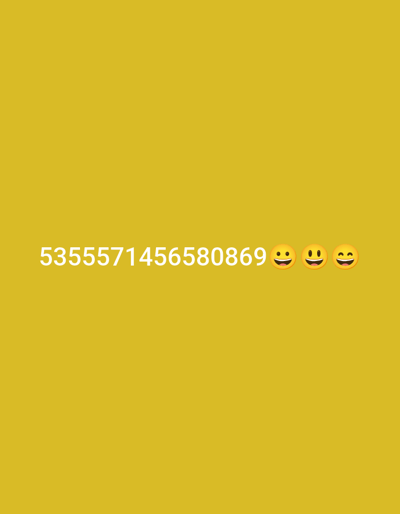 The image is a digital graphic featuring white text on a yellow background. The text reads "5355571456580869" followed by three smiley face emojis. The graphic is centrally located on the screen. There is no discernible relation to Nova Odesa, Ukraine.