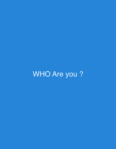 The image displays a solid, uniform medium blue background. Centered horizontally and vertically on this background is white capital lettering forming the phrase "WHO Are you ?" followed by a question mark. No other subjects, objects, people, actions, interactions, or discernible environmental features are depicted within the graphic. The scene is a digital display, contextually located in the city of Vellmar, Germany.