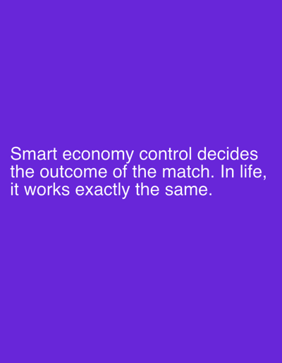 The image is a digital graphic with white text on a solid purple background. The text reads: "Smart economy control decides the outcome of the match. In life, it works exactly the same." There is no discernible location in the city of Pobiedziska, Poland, or any people, subjects, objects, actions, or interactions. The scene is a text-based graphic.
