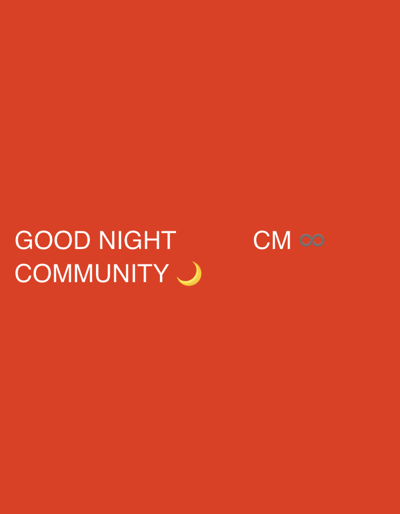 The image is a digital graphic with an orange background. On the left side, the text "GOOD NIGHT COMMUNITY" is written in white, with a crescent moon emoji after "COMMUNITY." On the right side, the text "CM" is written in white, followed by the infinity symbol. There are no indications of the city of San Martín de Porres, Peru.